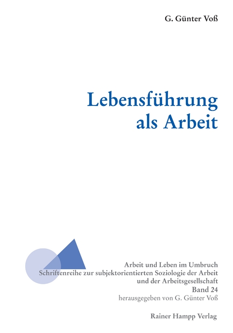 Lebensführung als Arbeit - G. Günter Voß