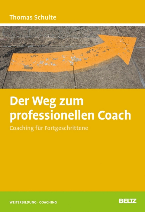 Der Weg zum professionellen Coach -  Thomas Schulte