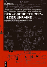 Der ,Große Terror‘ in der Ukraine - 