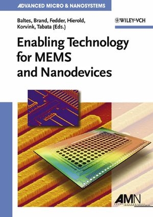 Enabling Technologies for MEMS and Nanodevices - 