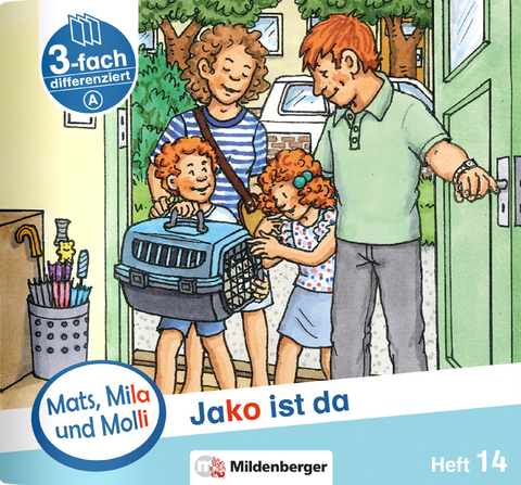 Mats, Mila und Molli – Heft 14: Jako ist da – A - Axel Wolber, Gabriele Heinisch