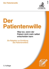 Der Patientenwille - Jürgen Bickhardt, Hans Dworzak