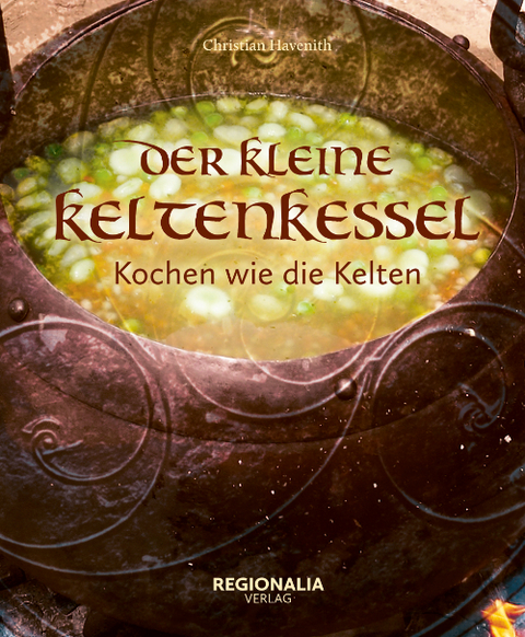 Der kleine Keltenkessel - Christian Havenith