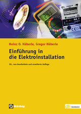 Einführung in die Elektroinstallation - Häberle, Gregor; Häberle, Heinz O.