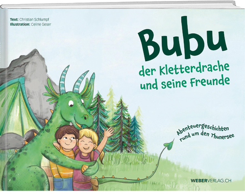 Bubu der Kletterdrache und seine Freunde - Christian Schlumpf