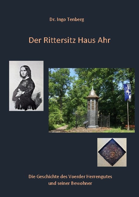 Der Rittersitz Haus Ahr - Ingo Tenberg