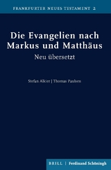 Die Evangelien nach Markus und Matthäus - 