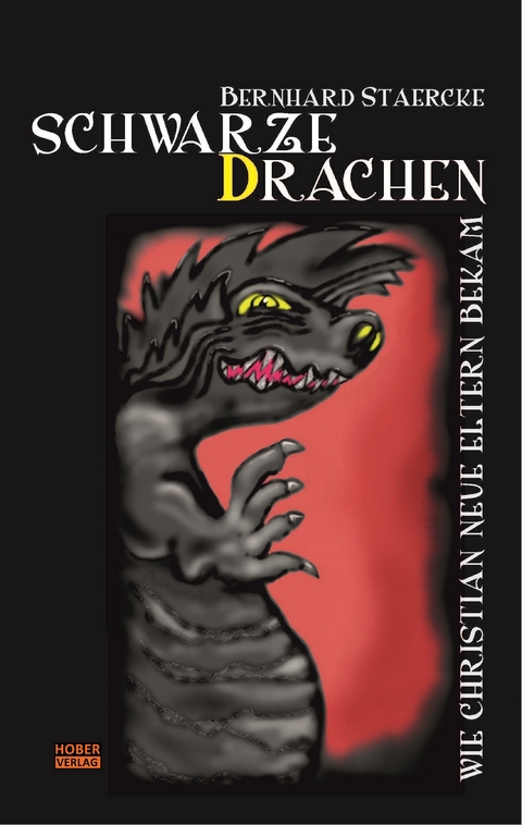 Schwarze Drachen - Bernhard Staercke