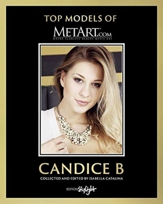 Candice B - Top Models of MetArt.com - Isabella Catalina