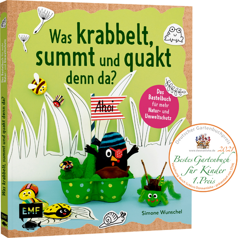 Was krabbelt, summt und quakt denn da? - Simone Wunschel