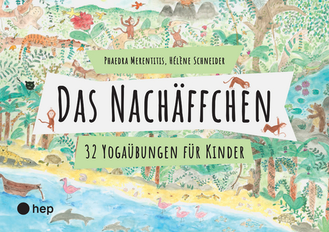 Das Nachäffchen - Phaedra Merentitis, Hélène Schneider