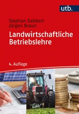 Landwirtschaftliche Betriebslehre - Dabbert, Stephan; Braun, Jürgen
