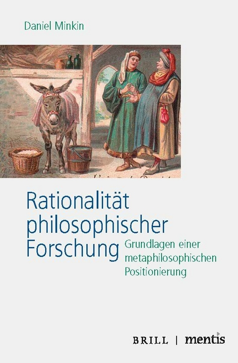 Rationalität philosophischer Forschung - Daniel Minkin