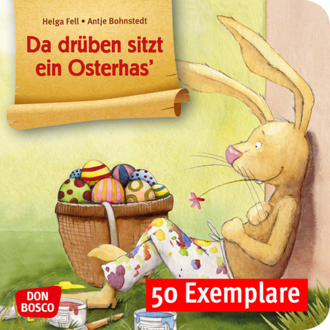 Da drüben sitzt ein Osterhas'. Mini-Bilderbuch. Paket mit 50 Exemplaren zum Vorteilspreis - Helga Fell