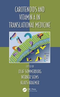 Carotenoids and Vitamin A in Translational Medicine - 