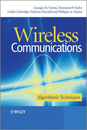 Wireless Communications -  Giulio Colavolpe,  Philippa A. Martin,  Fabrizio Pancaldi,  Desmond P. Taylor,  Giorgio A. Vitetta