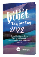 Die Bibel Tag für Tag 2022 / Großausgabe - 