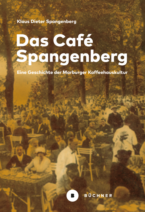 Das Café Spangenberg - Klaus Dieter Spangenberg