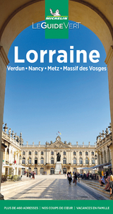 Michelin Le Guide Vert Lorraine - Guegan, Catherine