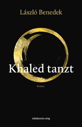 Khaled tanzt - László Benedek