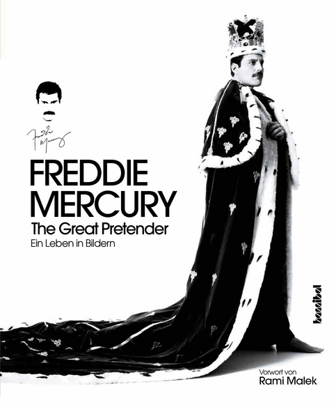 Freddie Mercury - The Great Pretender - Sean O'Hagan