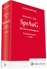 SprAuG Sprecherausschussgesetz - Hromadka, Wolfgang; Sieg, Rainer