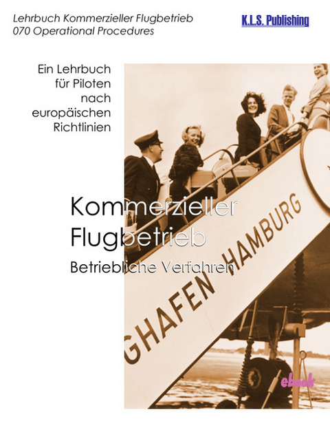 Kommerzieller Flugbetrieb - Betriebliche Verfahren -  Johannes Marx