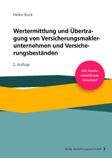 Wertermittlung und Übertragung von Versicherungsmaklerunternehmen und Versicherungsbeständen - Buck, Heiko