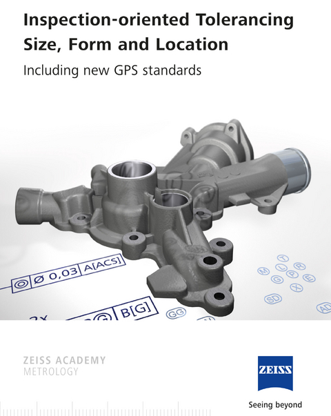 Inspection-oriented Tolerancing - Size, Form and Location - Robert Roithmeier