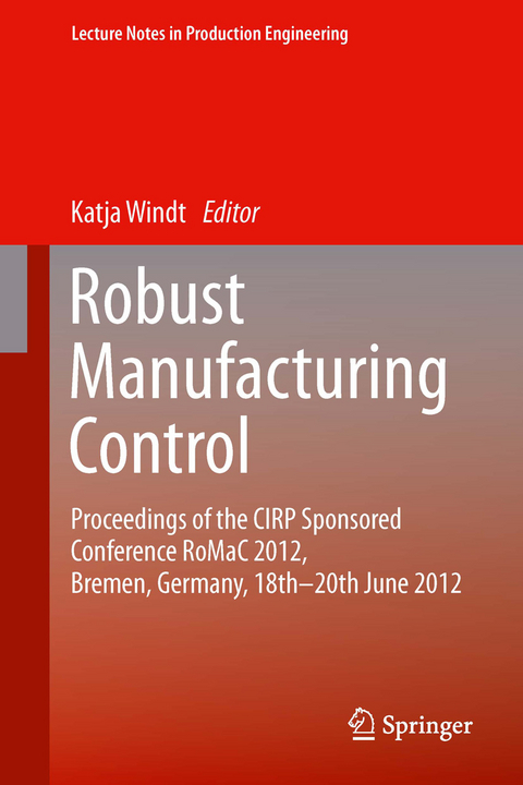 Robust Manufacturing Control - 