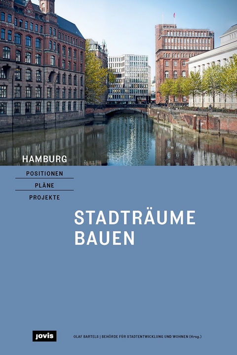 Hamburg – Positionen, Pläne, Projekte - 