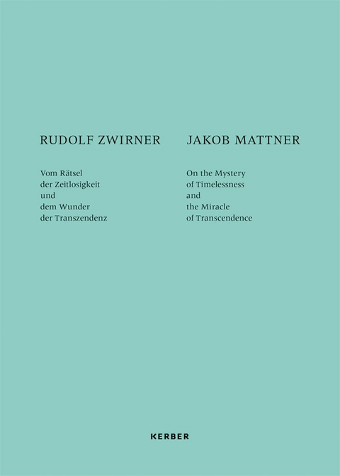 Rudolf Zwirner und Jakob Mattner - 