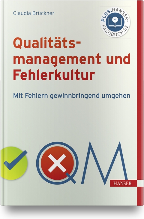 Qualitätsmanagement und Fehlerkultur - Claudia Brückner