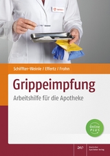 Grippeimpfung - Martina Schiffter-Weinle, Dennis A. Effertz, Lars Peter Frohn