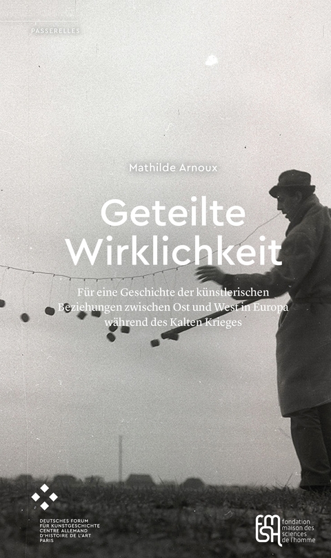 Geteilte Wirklichkeit - Mathilde Arnoux