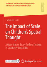 The Impact of Scale on Children’s Spatial Thought - Cathleen Heil