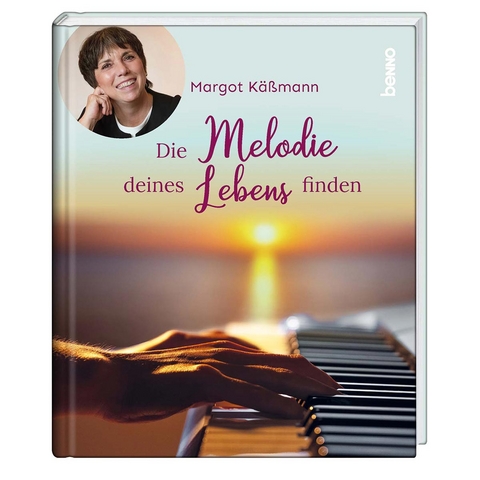 Die Melodie deines Lebens finden - Margot Käßmann