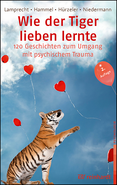 Wie der Tiger lieben lernte - Katharina Lamprecht, Stefan Hammel, Adrian Hürzeler, Martin Niedermann