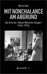 Mit Nonchalance am Abgrund - Marco Abel