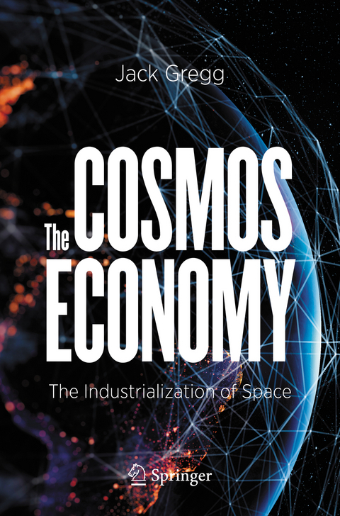 The Cosmos Economy - Jack Gregg