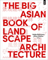 The Big Asian Book of Landscape Architecture - 