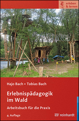 Erlebnispädagogik im Wald - Bach, Hajo; Bach, Tobias