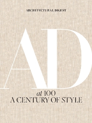 Architectural Digest at 100: A Century of Style -  Architectural Digest