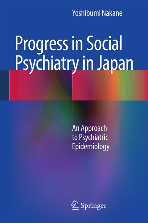 Progress in Social Psychiatry in Japan - Yoshibumi Nakane