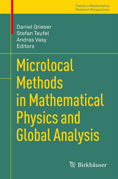 Microlocal Methods in Mathematical Physics and Global Analysis - 