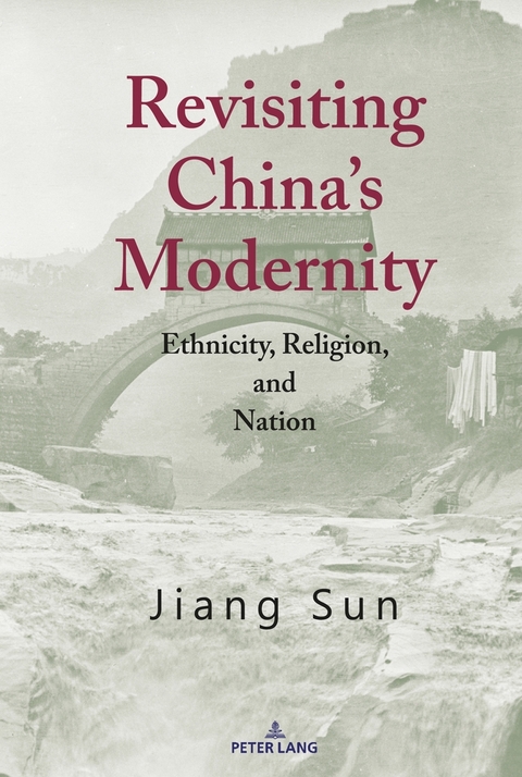 Revisiting China’s Modernity - Jiang Sun