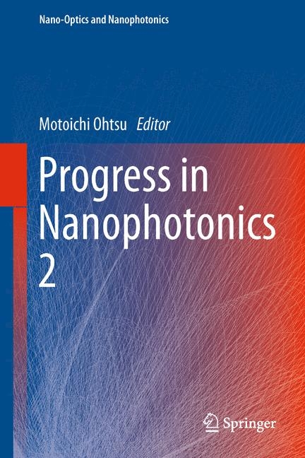Progress in Nanophotonics 2 - 