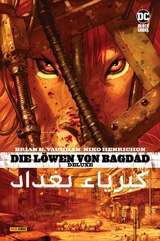 Die Löwen von Bagdad Deluxe - Brian K. Vaughan, Niko Henrichon