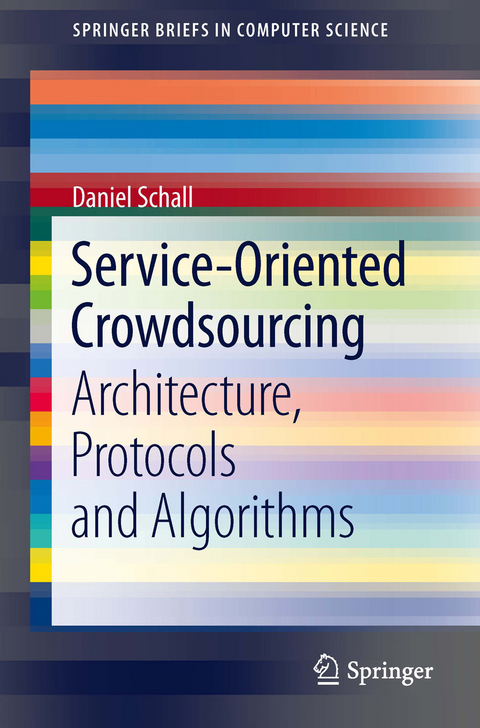 Service-Oriented Crowdsourcing - Daniel Schall