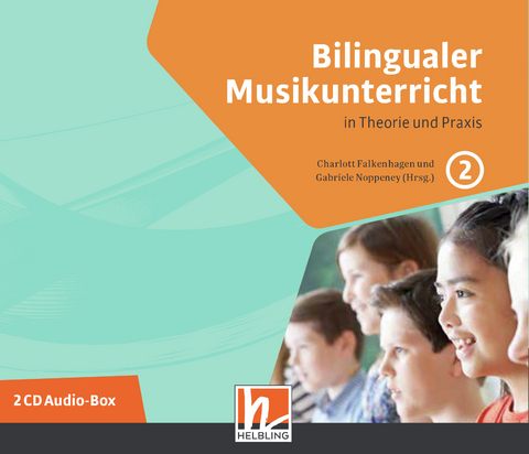 Bilingualer Musikunterricht. 2 Audio-CDs - 